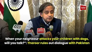 Tharoor Rules Out Talks With Pakistan